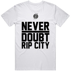 Portland Trailblazers Never Doubt Rip City Playoff Fan T Shirt
