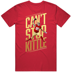 Can't Stop George Kittle San Francisco Football T Shirt