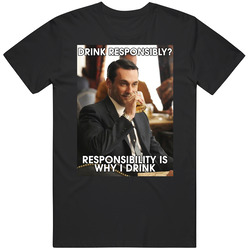 Don Draper Mad Men Drink Responsibly Meme Funny Quote T Shirt