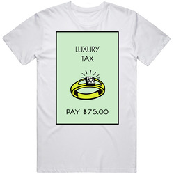 Luxury Tax Card Monopoly Board Game Fun T Shirt