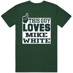 This Guy Loves Mike White Football Fan T Shirt