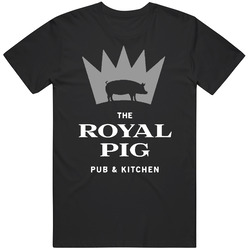The Royal Pig Pub And Kitchen Restaurant Fort Lauderdale T Shirt