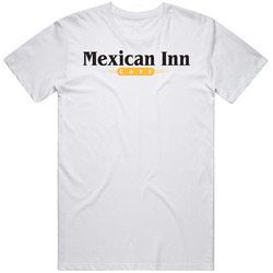 Mexican Inn Cafe Popular Fort Worth Texas Restaurant T Shirt