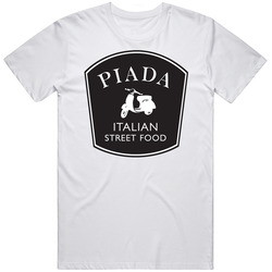 Piada Italian Street Food Popular Fort Worth Texas Restaurant T Shirt