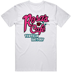 Rosa's Cafe And Tortilla Factory Frisco Texas Restaurant T Shirt