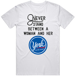 Never Stand Between A Woman And Her York Peppermint Pattie T Shirt