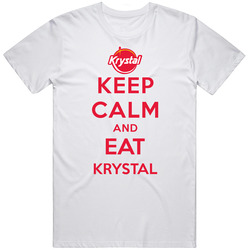 Keep Calm And Eat Krystal Restaurant T Shirt