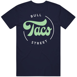 Bull Street Taco Savannah Georgia Restaurant T Shirt