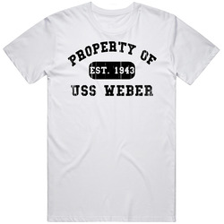 Property Of Uss Weber T Shirt
