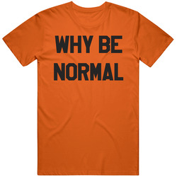 Why Be Normal Murdock The A Team Popular Tv Show T Shirt