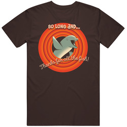 So Long And Thanks For All The Fish T Shirt