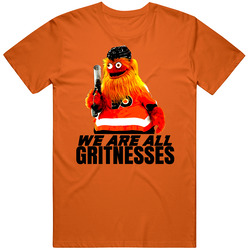 We Are All Gritnesses Gritty Mascot Fan T Shirt