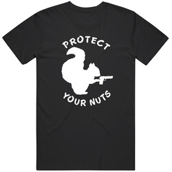 Protect Your Nuts Squirrel T Shirt