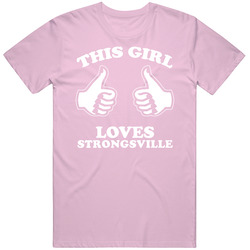 This Girl Loves Strongsville Custom T Shirt