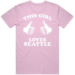 This Girl Loves Seattle Custom T Shirt
