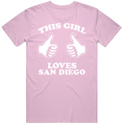 This Girl Loves San Diego Custom T Shirt