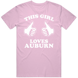 This Girl Loves Auburn Custom T Shirt