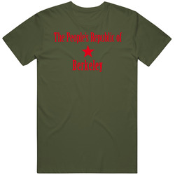 The Peoples Republic Of Berkeley Custom T Shirt