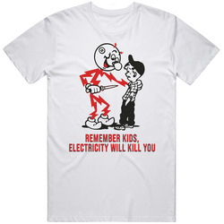 1970 Child Warning Ad Electricity Will Kill You T Shirt