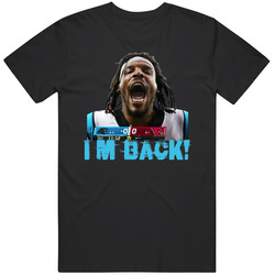 Cam Newt I'm Back Carolina Football T Shirt