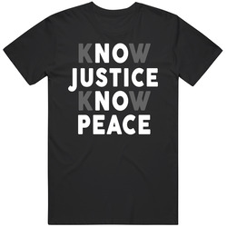 Know Justice Know Peace Justice For Julius T Shirt