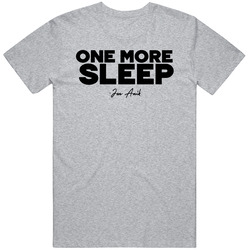 One More Sleep Mma Knockout Jon Anik Boxer T Shirt