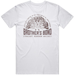 Brothers Bond Straight Bourbon Whiskey T Shirt