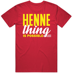 Chad Henne Thing Is Possible Kansas City T Shirt