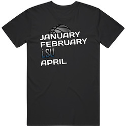 March Is Lsu College Basketball Team Fans T Shirt