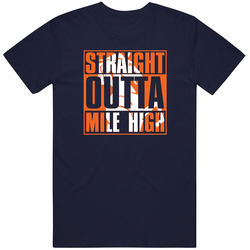 Straight Outta Mile High Denver Football T Shirt