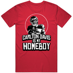 Carlton Davis Is My Homeboy Football Player Fan T Shirt