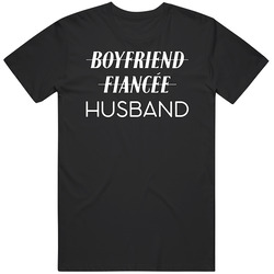 Boyfriend Fiancee Husband Matching Couples Funny White Text T Shirt