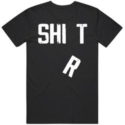 Shit Shirt Funny Falling R Distressed T Shirt