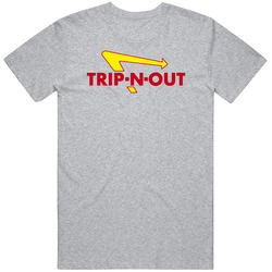 Trip N Out Burger Restaurant Parody Funny T Shirt