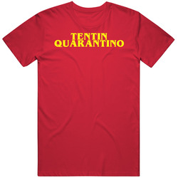 Tentin Quarantino Funny T Shirt