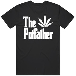 The Potfather Funny Weed Marijuana Smoker Movie Parody T Shirt