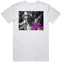 There's Something About Mary Funny 90's Rom Com Movie T Shir