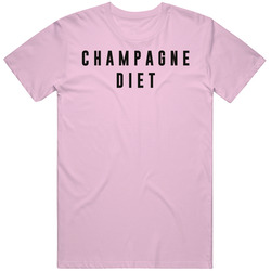 Champagne Diet Funny Alcoholic Drinks Beverage Fitness T Shirt