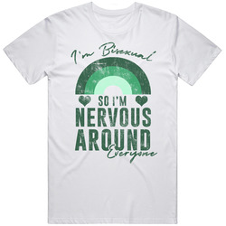 I'm Bisexual So I'm Nervous Around Everyone Funny Lgbqt Dist