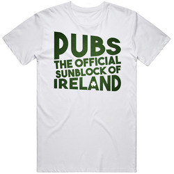Pubs The Official Sunblock Of Ireland Funny St Patricks Day T Shirt