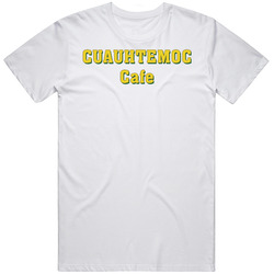 Cuauhtemoc Cafe El Paso Restaurant T Shirt