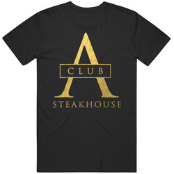 Club A Steakhouse The Bronx Ny Restaurant Logo T Shirt