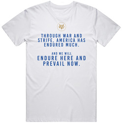 Joe Biden Endure Here Prevail Now Quote Post 46 President Support T Sh