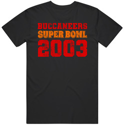 Tampa Bay Football Champions January 26 2003 T Shirt