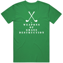 Weapons Of Grass Destruction Funny Golf T Shirt