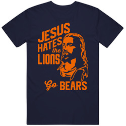 Jesus Hates Detroit Go Chicago Football Team Fan T Shirt
