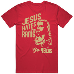 Jesus Hates Los Angeles Go San Francisco Football Team Fan T Shirt