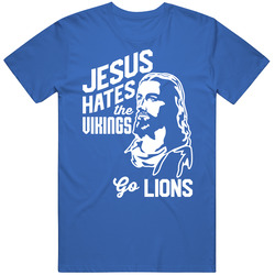 Jesus Hates Minnesota Go Detroit Football Team Fan T Shirt
