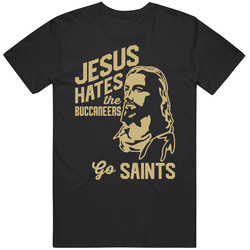 Jesus Hates Tampa Bay Go New Orleans Football Team Fan T Shirt