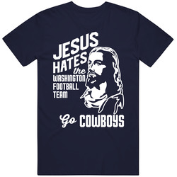 Jesus Hates Washington Go Dallas Football Team Fan T Shirt